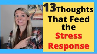 13 Common Negative Thinking Patterns That Trigger Stress Responses