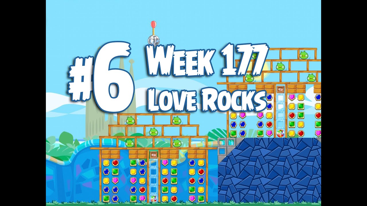 Angry Birds Friends Love Rocks Tournament Level 6 Week 177 Walkthrough ...