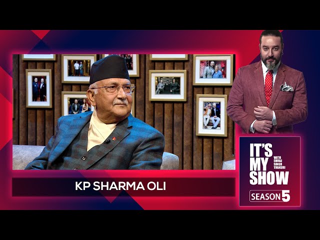 KP Sharma Oli | It's My Show With Suraj Singh Thakuri S05 E05 | 02 February  2024 class=