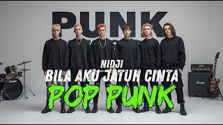 Nidji - Bila Aku Jatuh Cinta (COVER POP PUNK)