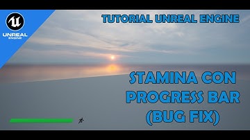 Cómo correr con STAMINA y Progress Bar en Unreal Engine 5 - Parte 2 (BUG FIX)