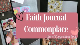 Faith Commonplace Journal - Altered Composition Book
