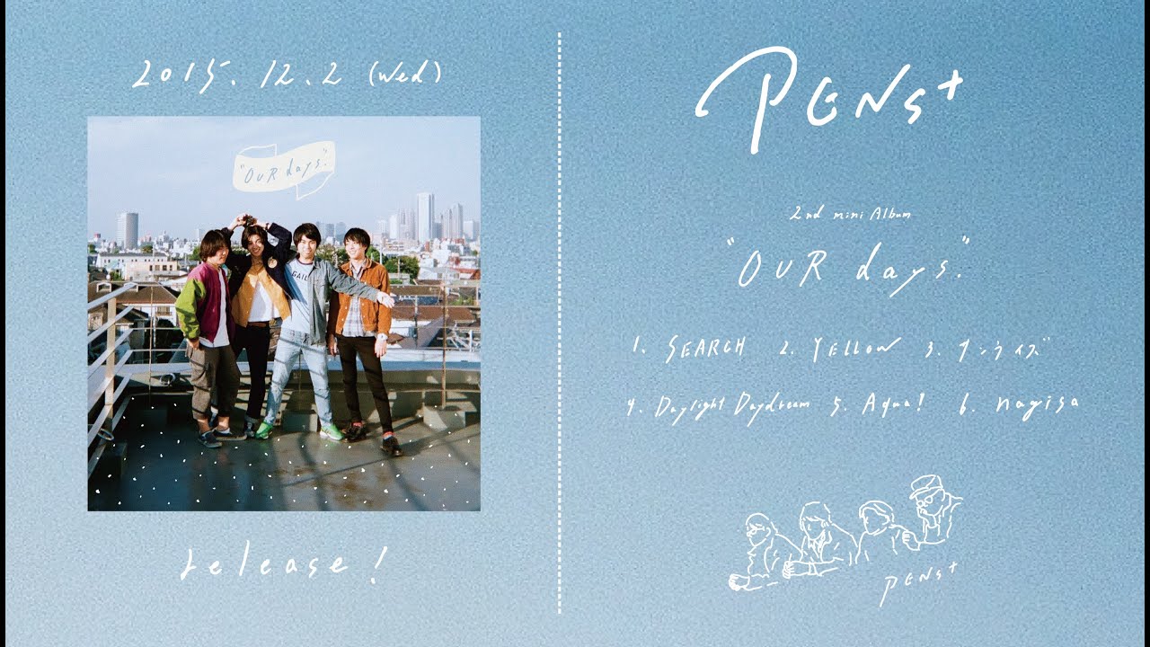 PENs+『OUR days.』(2nd mini album)