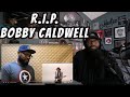 R.I.P. Bobby Caldwell