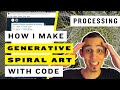 Creative Coding Art Tutorial | How To Code Spiral Generative Art in Processing