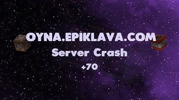 Oyna.Epiklava.Com Server Crash +70 ON [BLAZECLIENT 1.1]