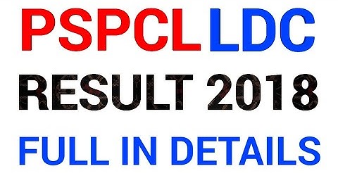 PSPCL LDC RESULT 2018||PSPCL LDC TYPIST RESULT 2018|PSPCL 2018