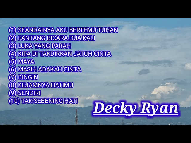 Decky Ryan Dangdut Cover Full Album Lagu Sedih class=