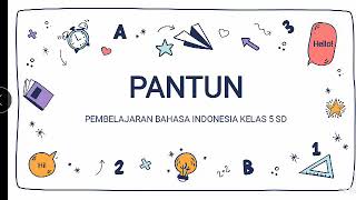 PANTUN : Definisi, Ciri-ciri Pantun, Jenis-jenis Pantun, dan Cara Menentukan Amanat dalam Pantun