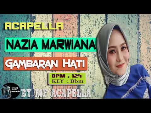 nazia-marwiana---gambaran-hati-(acapella---vocal-only)