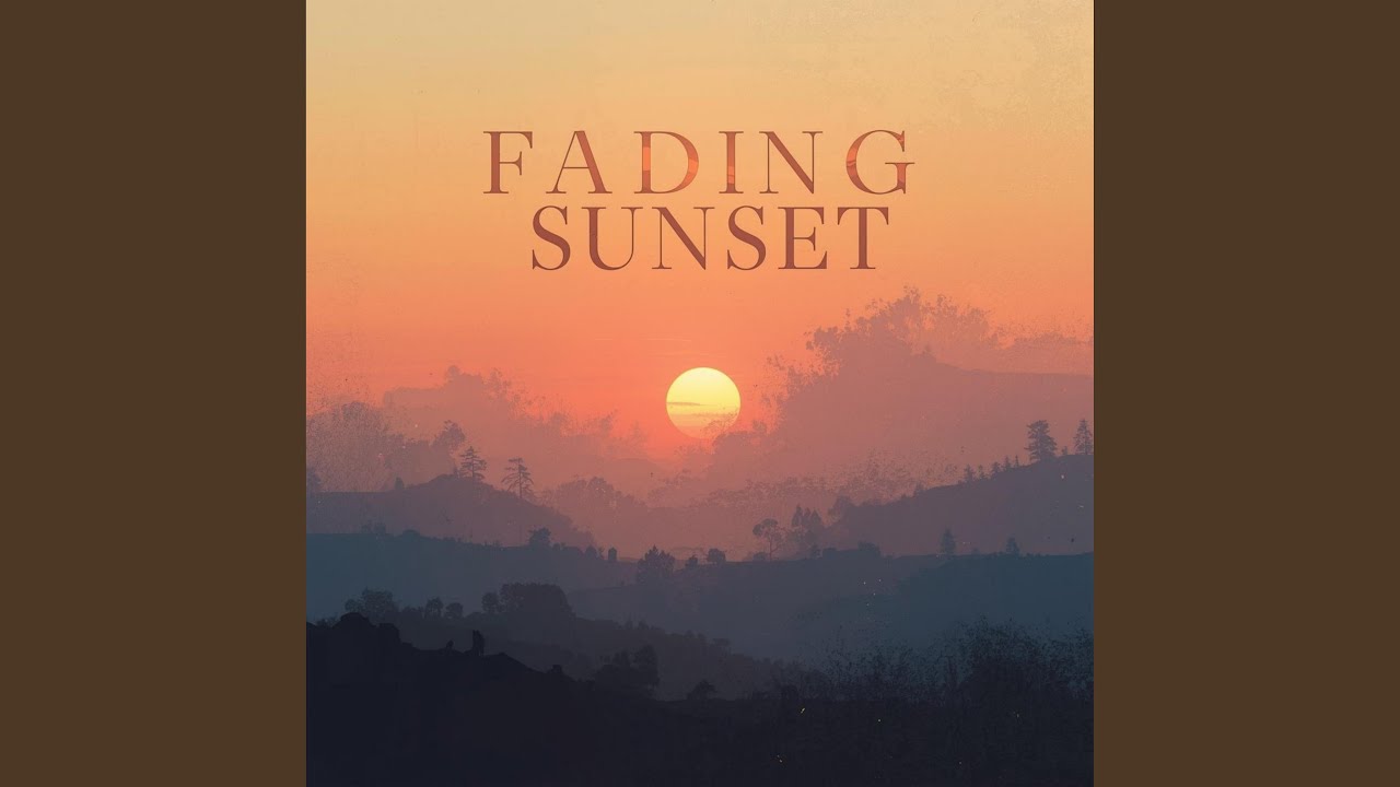 Fading Sunset