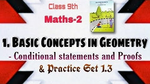Practice Set 1.3 || Proofs || 1.Basic Concepts in Geometry || Maths-2 || Class9th || sscboards
