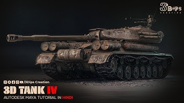 Create Realistic Tank 3D Model in Autodesk Maya | Part 4 (Hindi Dubbed) @3dipscreation #3dmodeling