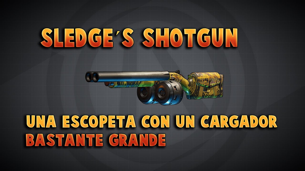 Sledge´s shotgun Una escopeta con un cargador bastante grande