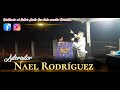 Ven a mi  nael rodrguez  cover  alexander orellana