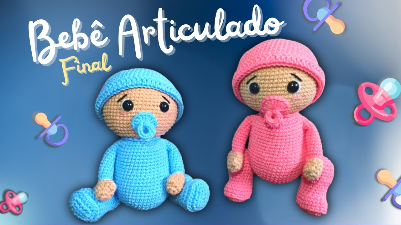 Bebê (Articulado) Amigurumi | Sem Costura | PARTE FINAL