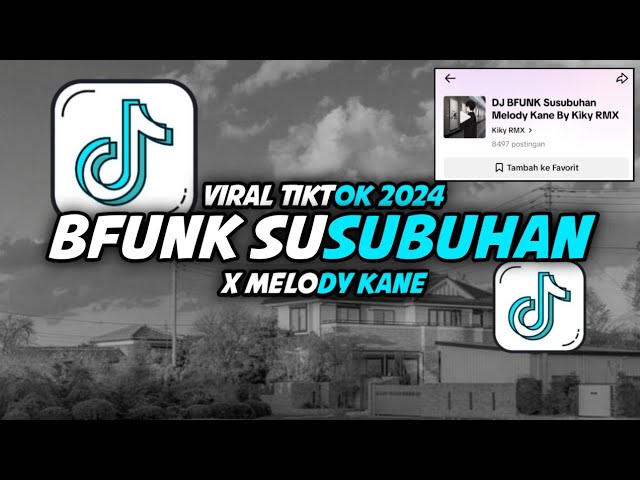 DJ BFUNK Susubuhan Melody Kane X Potong Bebek Jomblo || Viral Tiktok 2024 class=