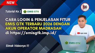 HOW TO LOGIN & EXPLANATION OF THE LATEST 2026 EMIS GTK FEATURES WITH A MADRASAH OPERATOR ACCOUNT