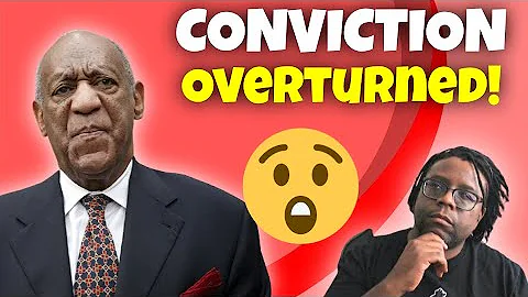 Bill Cosby Conviction Overturned Explained!