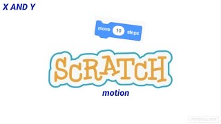 How to use all the motion blocks in scratch and x and y