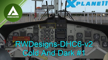RWDesigns-DHC6-v2 - Koude en donkere tutorial - Vluchtplanopstelling - X-Plane 11 Deel 1