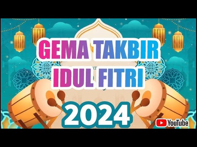 Takbiran Idul Fitri 2024 1445H Paling Merdu class=