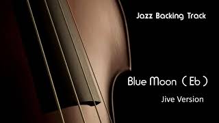 New Backing Track BLUE MOON  Jive Version ( Eb ) Jazz Standard Mp3 Live Jazzing Swing Play Along chords