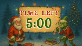 5 Minute Christmas Timer 🎄| Santa & Grinch Inspired Countdown