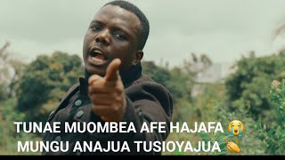 TUNAE MUOMBEA AFE HAJAFA 🙆MUNGU ANAJUA TUSIOYAJUA  / Dr Annoint Amani 