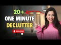 20 Easy One Minute Habits for Minimalism and Decluttering Your Home