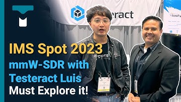IMS Spot 2023 | Must Explore mmW-SDR Solution with TMYTEK & Testeract Luis | TMYTEK