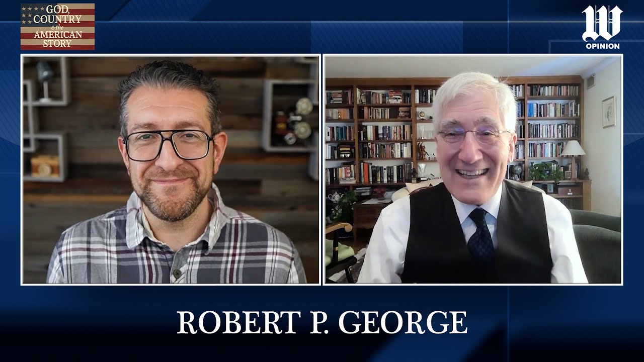 America’s Core Values Are Eroding, and Robert P. George Is on a Mission ...