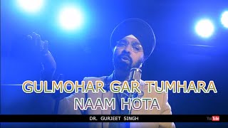 Gulmohar gar tumhara naam hota|Dr. Gurjeet Singh jsr |cover| Rakesh Roshan|Sarika|70's Romantic hits