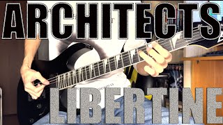 Architects - Libertine (Cover)