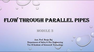Flow through parallel pipes, Mr. Renju Raj, Assistant Professor, Department of SE