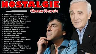✨Charles Aznavour, Claude Barzotti, M.Mathieu, ... 🏆 Nostalgie Chansons Francaise 2023 💖