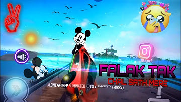 FALAK   TAK   CHAL   SATH   MERE  ❤️  [XML + CLIPS] ⬆️