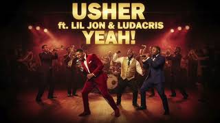 Usher - Yeah (If Usher Dropped It In The 1950S) Resimi