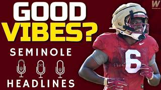 GOOD VIBES Around FSU Football? | Seminole Headlines | FSU Football | Warchant TV