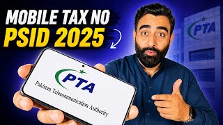 How to Create a login PTA Web or Mobile Tax No | Pay Mobile Tax ( Mobile PSID ) 2025