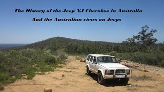 The History of the Jeep XJ Cherokee in Australia and why most Australians don't like Jeeps