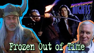 Baywatching Nights: Frozen Out of Time