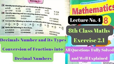 8th Class Math | Exercise 2.1 | Types of Decimal Numbers | Fractions | | NTS | ETEA | PST | CT | PET