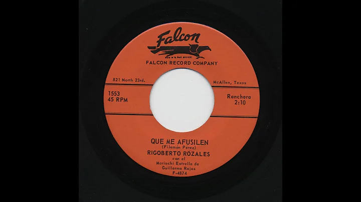 Rigoberto Rozales - Que Me Afusilen - Falcon 1553