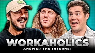 The Workaholics Guys Answer The Internets Weirdest Questions