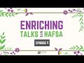 Enriching Talks With Hafsa Episode 9 SPECIAL Birth Stories With Lana Lehnert Enriching Talks With Hafsa Episode 9 SPECIAL Birth Stories With Lana Lehnert