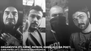 Organiztsa - Da Poet Featuring Karaçalı, Patron & Hayki Resimi