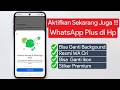 Cara Mendapatkan WhatsApp Plus Secara Gratis