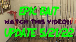 EPIC BAIT MAY 21, 2022