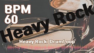 Heavy Rock Drum Loop Practice Tool 60bpm